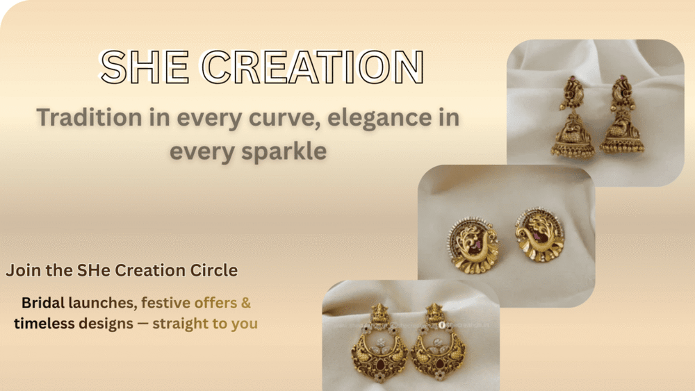 Banner for SHe Creation featuring traditional temple jewellery earrings on a beige background with the tagline “Tradition in every curve, elegance in every sparkle” and a call to join the SHe Creation Circle for bridal launches and festive offers. temple jewellery bridal look, temple jewellery look, stone jhumkas online, designer jewellery online shopping, jewelry necklace and earrings, temple stone, shop design jewellery, jewels of south india, earrings plated, indian wedding bride jewelry